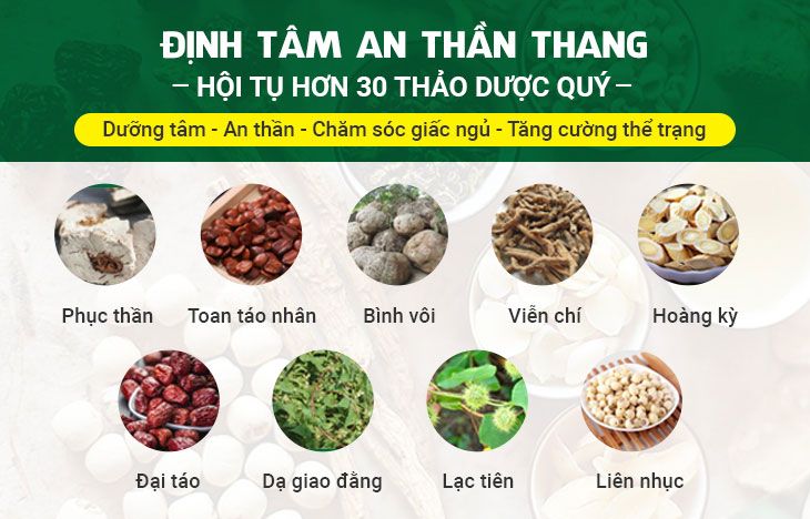 Bài thuốc Định tâm An thần thang hội tụ nhiều thảo dược thượng hạng