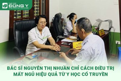 bac-si-nguyen-thi-nhuan-chi-cach-dieu-tri-mat-ngu-hieu-qua-tu-y-hoc-co-truyen