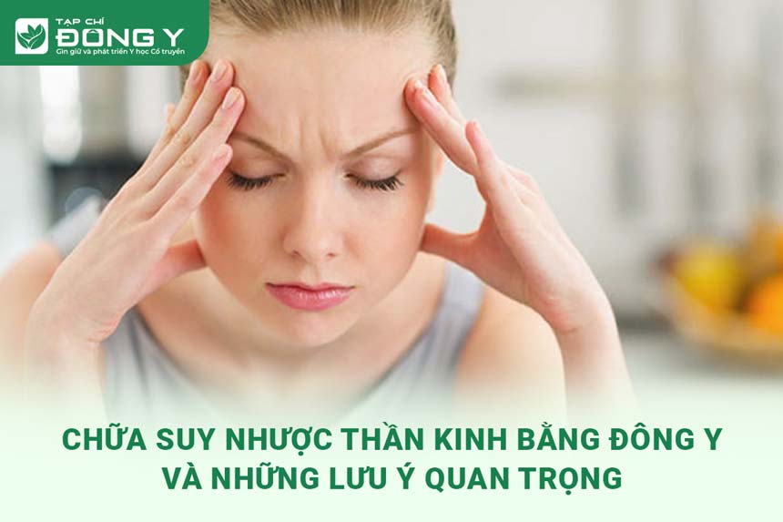 chua-suy-nhuoc-than-kinh-bang-dong-y