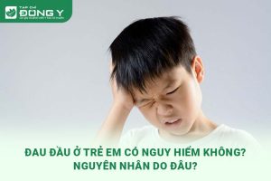 Đau Đầu Ở Trẻ Em