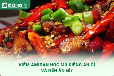 Viêm Amidan Hốc Mủ Kiêng Ăn Gì