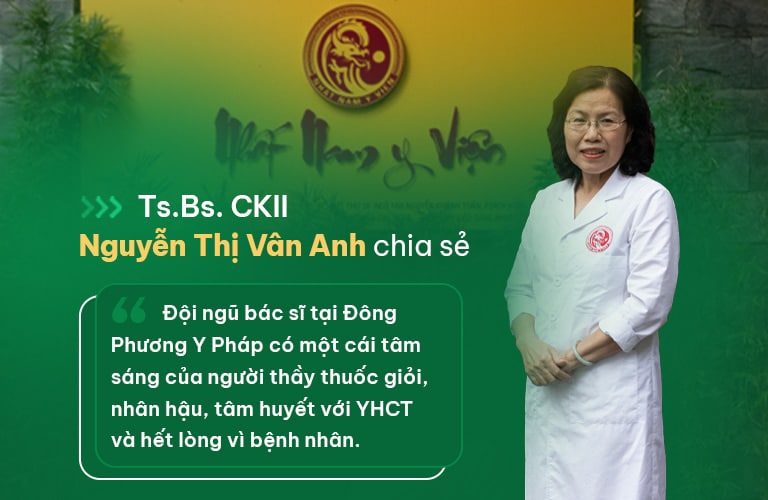 Bác sĩ Nguyễn thị Vân Anh - Giám đốc chuyên môn tại Nhất Nam Y Viện chia sẻ