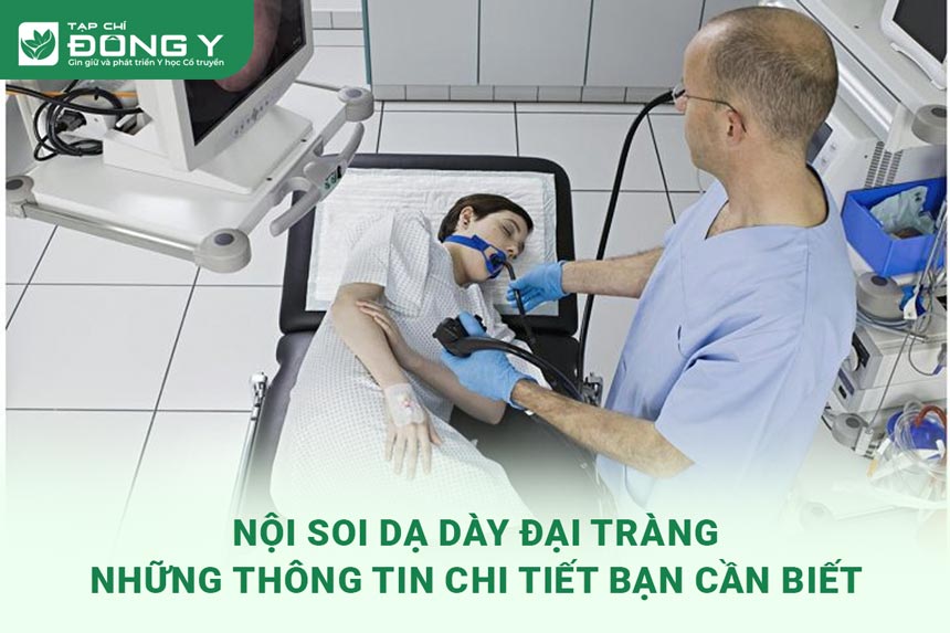 Những Điều Cần Biết Khi Nội Soi Dạ Dày Đại Tràng Cùng Lúc