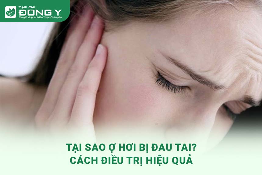 Ợ Bị Đau Tai: Nguyên Nhân và Giải Pháp Hiệu Quả