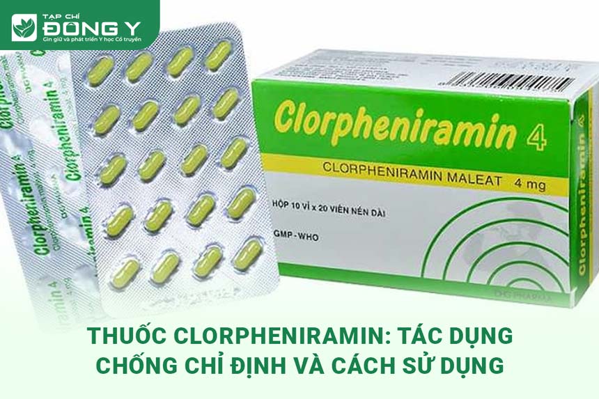 Cách Sử Dụng Thuốc Clorpheniramin Hiệu Quả: Hướng Dẫn Chi Tiết