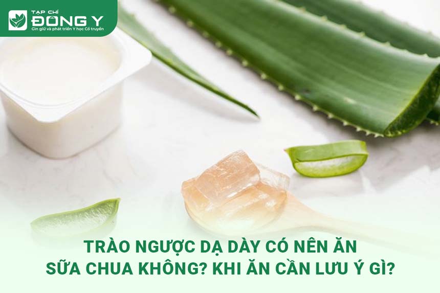 trao-nguoc-da-day-co-nen-an-sua-chua-khong