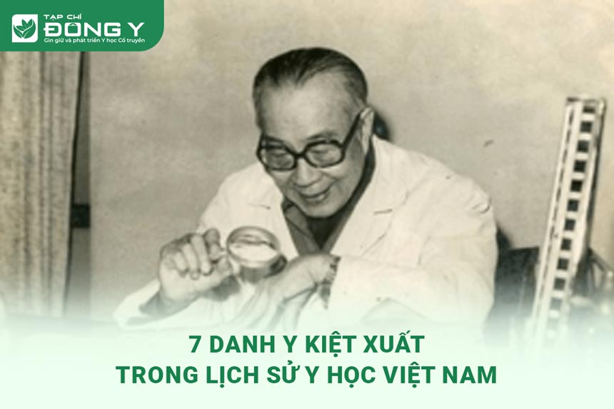 7-danh-y-kiet-xuat-trong-lich-su-y-hoc-viet-nam