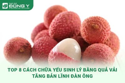 chua-yeu-sinh-ly-bang-qua-vai