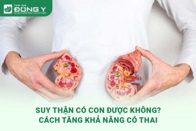 suy-than-co-con-duoc-khong