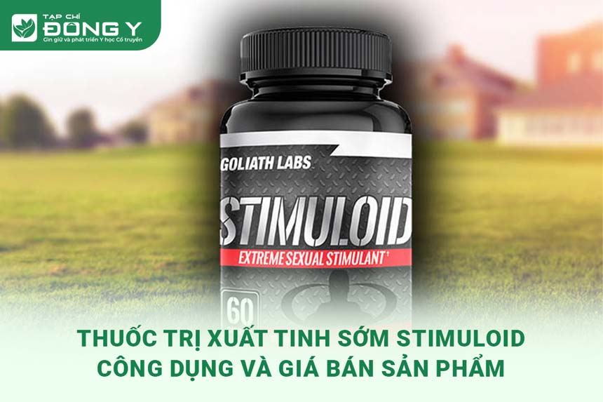 thuoc-tri-xuat-tinh-som-stimuloid