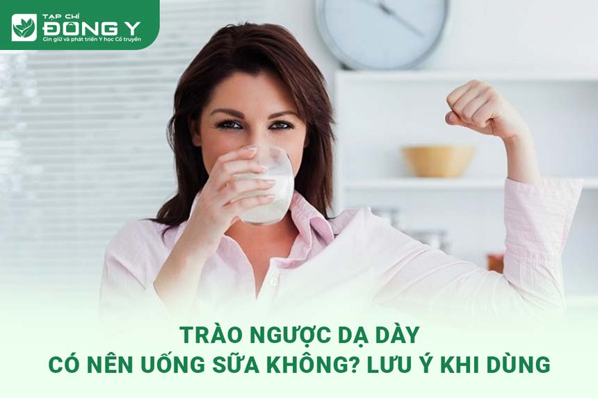 trao-nguoc-da-day-co-nen-uong-sua