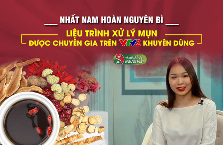 Nhất Nam Hoàn Nguyên Bì được VTV2 đánh giá cao và khuyên dùng