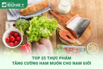 top-thuc-pham-tang-cuong-ham-muon-cho-quy-ong-sung-man-nhu-doi-muoi