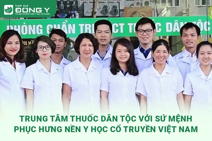 trung-tam-nghien-cuu-va-ung-dung-thuoc-dan-toc-voi-su-menh-phuc-hung-nen-y-hoc-co-truyen-viet-nam