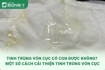 tinh-trung-von-cuc-co-con-duoc-khong