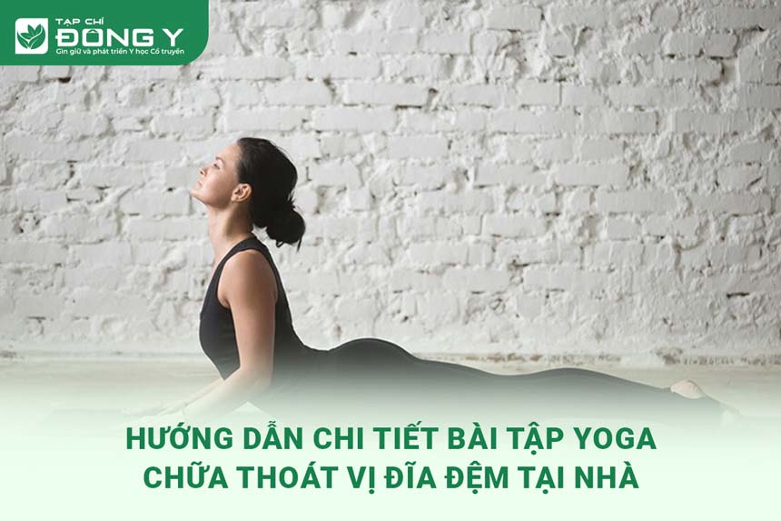 bai-tap-yoga-chua-thoat-vi-dia-dem
