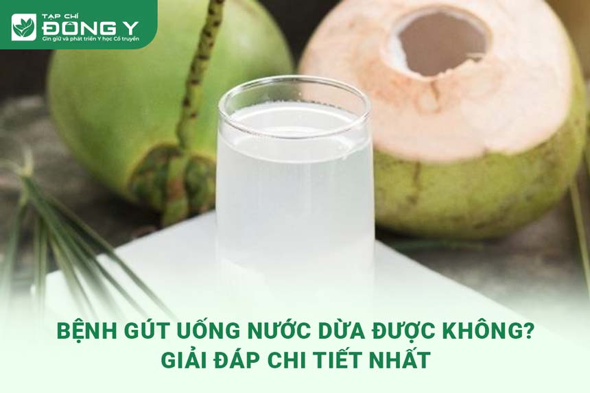 benh-gut-uong-nuoc-dua-duoc-khong