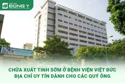 chua-xuat-tinh-som-o-benh-vien-viet-duc