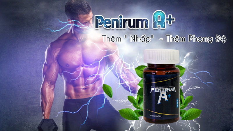 Penirum A+ hỗ trợ trị rối loạn cương dương