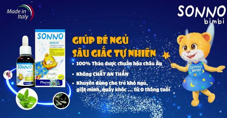 Sonno Bimbi được khuyên dùng cho trẻ bị gắt ngủ, quấy khóc ban đêm